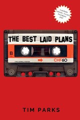 The Best Laid Plans - Tim Parks - 9781962874922