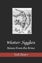 Mister Jiggles - Ted Cleary - 9781962895170