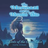 The Mermaid and the Moonlit Tide - M J Brandon - 9781962955102