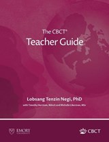 The CBCT(R) Teacher Guide - Lobsang Tenzin Negi ; Timothy Harrison ; Michelle Liberman - 9781962972147