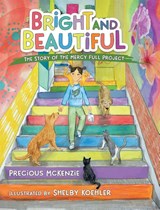 Bright and Beautiful - Precious McKenzie - 9781962981040