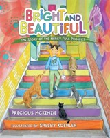 Bright and Beautiful - Precious McKenzie - 9781962981057
