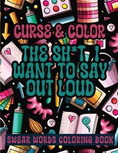 Publishing LLC, S: Cross and Color The Shi*t I Want to say O