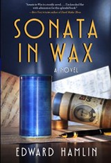 Sonata in Wax - Edward Hamlin - 9781963101003