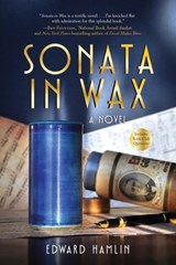 Sonata in Wax - Edward Hamlin - 9781963101195