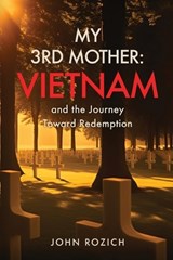 My 3rd Mother - John Rozich - 9781963102024