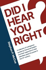 Did I Hear You Right? - Stephen P. McCue - 9781963102604
