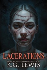Lacerations - K G Lewis ; Velox Books - 9781963107500