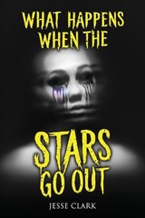 What Happens When the Stars Go Out - Jesse Clark ; Velox Books - 9781963107630