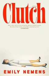 Nemens, E: Clutch - Emily Nemens - 9781963108668