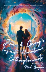 Jen & Gary's Infinite (Quantum) Entanglements - Nick Gregorio - 9781963115864