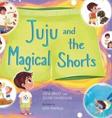 Juju and the Magical Shorts - Sofia Briley - 9781963117769