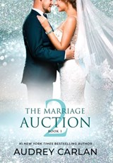 Carlan, A: Marriage Auction 2, Book One - Audrey Carlan - 9781963135251