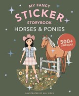 My Fancy Sticker Storybook: Horses & Ponies - Alli Koch - 9781963183917