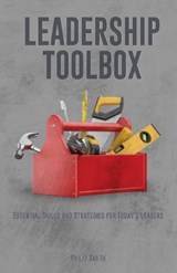 Leadership Toolbox - Philip Smith - 9781963247329