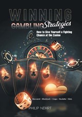Winning Gambling Strategies - Philip Nehrt - 9781963254396