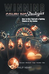 Winning Gambling Strategies - Philip Nehrt - 9781963254402