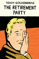 The Retirement Party - Teddy Goldenberg - 9781963314052