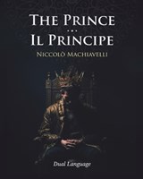 The Prince - Il Principe - Niccolò Machiavelli - 9781963343014