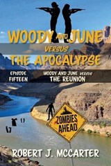 Woody and June versus the Reunion - Robert J McCarter - 9781963354034