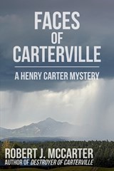 Faces of Carterville - Robert J McCarter - 9781963354096