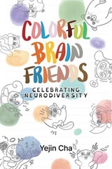 Colorful Brain Friends - Yejin Cha - 9781963367591