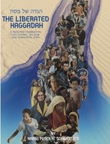 The Liberated Haggadah - Rabbi Peter H Schweitzer - 9781963475890