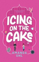 Icing on the Cake - Amanda Uhl - 9781963483536