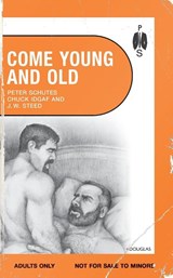 Come Young and Old - Peter Schutes ; J. W. Steed - 9781963667233