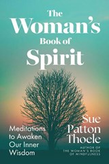 The Woman's Book of Spirit - Sue Patton Thoele - 9781963667646