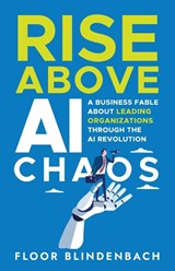 RISE Above AI Chaos - Floor Blindenbach - 9781963701968