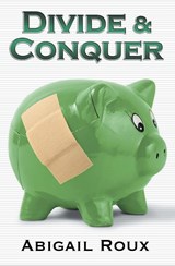 Divide & Conquer - Abigail Roux - 9781963773101