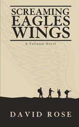 Screaming Eagles Wings - David Rose - 9781963803075