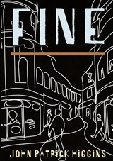 Fine - John Patrick Higgins - 9781963846027