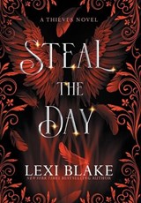 Steal the Day - Lexi Blake - 9781963890365