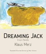 Dreaming Jack - Klaus Merz - 9781963908961