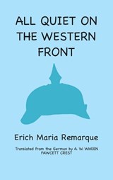 All Quiet on the Western Front - Erich Maria Remarque - 9781963956511