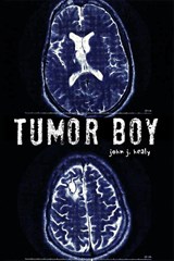 Tumor Boy - John J. Healy - 9781964037707