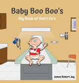 Baby Boo Boo's - James Robert Jay ; Linda Jay Ewington - 9781964070087