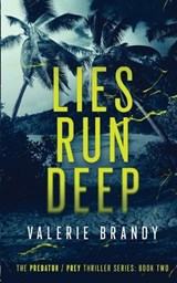 Lies Run Deep - Valerie Brandy - 9781964161044