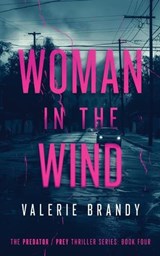 Woman in the Wind - Valerie Brandy - 9781964161181