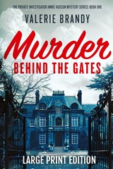 Murder Behind the Gates - Valerie Brandy - 9781964161211