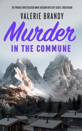Murder in the Commune - Valerie Brandy - 9781964161341