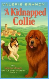 A Kidnapped Collie - Valerie Brandy - 9781964161631