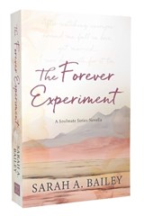 The Forever Experiment - Sarah A Bailey - 9781964264370