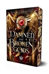 Damned and Broken Gods - Debbie Cassidy - 9781964264813