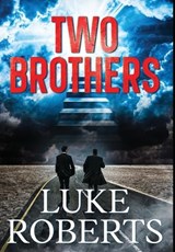 Two Brothers - Luke Roberts - 9781964296050