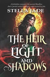 The Heir of Light and Shadows - Stella Jade - 9781964300115