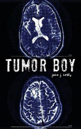 Tumor Boy - John J Healy - 9781964362861