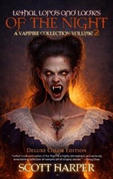Lethal Lords and Ladies of the Night - Scott Harper - 9781964398648